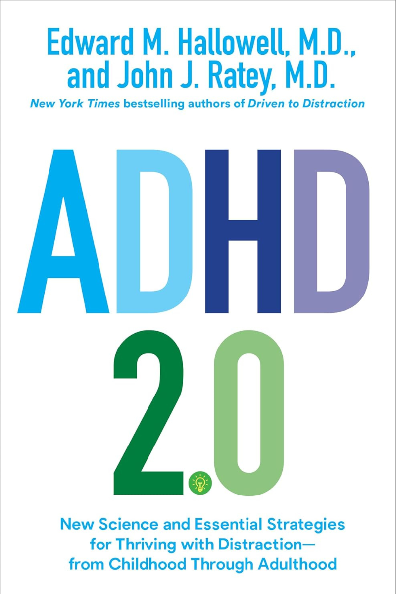 ADHD 2.0 by Edward M. Hallowell M.D., and John J. Ratey M.D. Book cover.